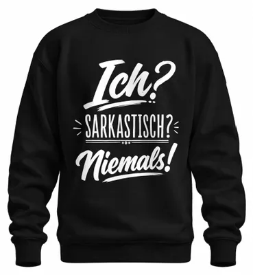 Obrázek produktu pro Já? Sarkastická? Nikdy! Tričko s potiskem: "Vtipná ironie, sarkasmus", černá barva, velikost XL