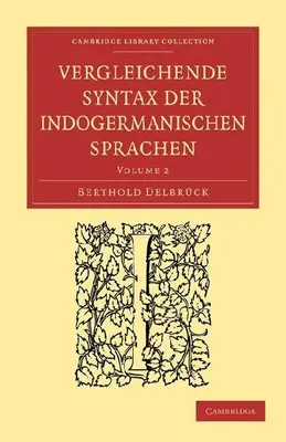 Produktbild von Vergleichende Syntax Der Indogermanischen Sprachen