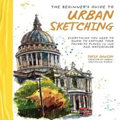 Image de The Beginner's Guide to Urban Sketching