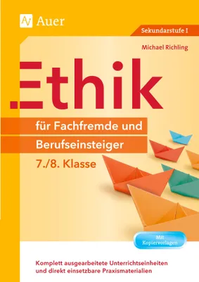 Produktbild von Ethik für Fachfremde und Berufseinsteiger 7-8