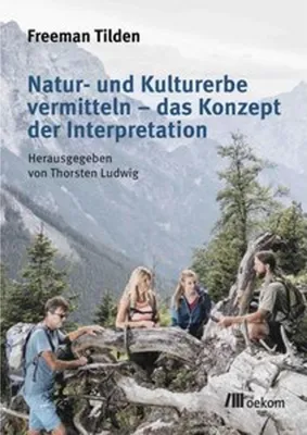 Obrázek produktu pro Natur- und Kulturerbe vermitteln - das Konzept der Interpretation