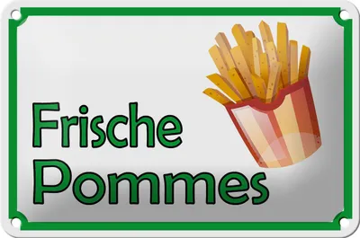 Produktbild von Blechschild Hinweis 18x12cm frische Pommes Restaurant