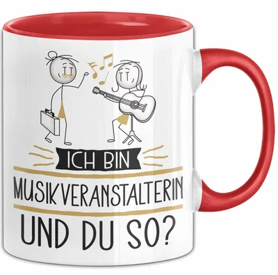 Produktbild von Musikveranstalterin Tasse Geschenk Ich Bin Musikveranstalterin Und Du So Geschenkidee Lustiger Spruch Becher (Rot)