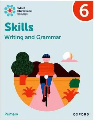 Productafbeelding van Oxford International Resources: Writing and Grammar Skills: Practice Book 6