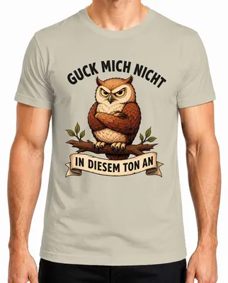 Immagine prodotto di Maglietta da uomo con scritta "Non guardarmi in questo modo, gufo arrabbiato", stile sarcastico, taglia XXL, motivo: natura