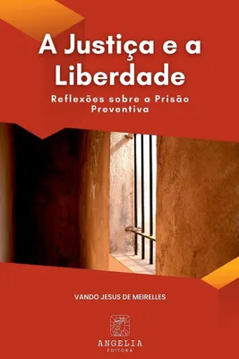 Produktbild von A Justiça E A Liberdade