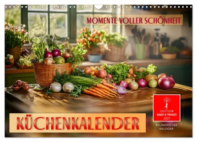 Produktbild von Küchenkalender - Momente voller Schönheit (Wandkalender 2027 DIN A3 quer), CALVENDO Monatskalender