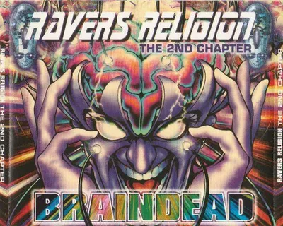 Immagine prodotto di Religione dei Ravers: Il secondo capitolo - Braindead