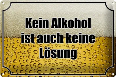 Produktbild von Blechschild Spruch 30x20cm Bier kein Alkohol keine Lösung