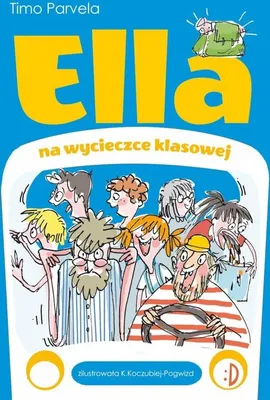 Obrázek produktu pro Ella na wycieczce klasowej Ella Tom 3