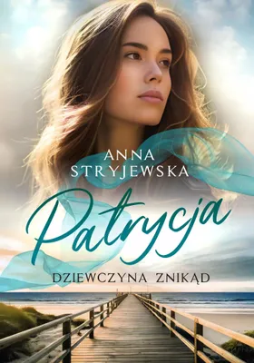 Immagine prodotto di Patrycja. Dziewczyna znikąd