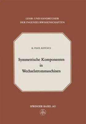 Obrázok produktu pre Symmetrische Komponenten in Wechselstrommaschinen