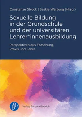 Zdjęcie produktu dla Sexuelle Bildung in der Grundschule und der universitären Lehrer*innenausbildung