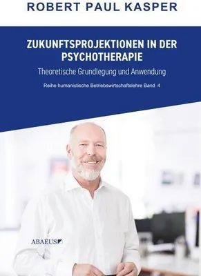 Produktbild von Zukunftsprojektionen in der Psychotherapie