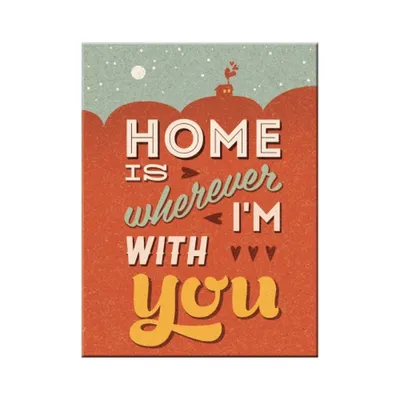 Immagine prodotto di Nostalgic-Art - Magnete 6 x 8 cm - Word Up - La casa è ovunque io sia con te