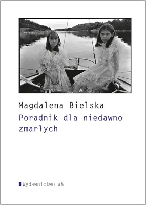 Produktbild von Poradnik dla niedawno zmarłych Magdalena Bielska