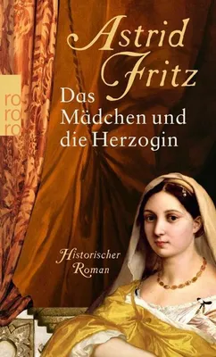 Produktbild von Das Mädchen und die Herzogin