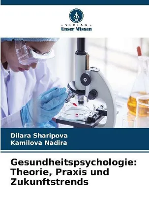 Produktbild von Gesundheitspsychologie: Theorie, Praxis und Zukunftstrends