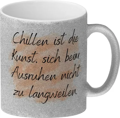 Produktbild von Chillen Glitzer-Kaffeebecher mit Spruch