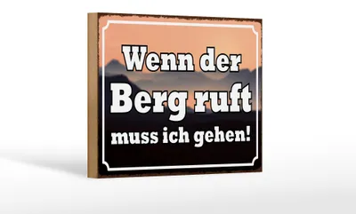 Produktbild von Holzschild Spruch 18x12cm wenn Berg ruft muss ich gehen