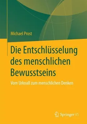 Image de Die Entschlüsselung des menschlichen Bewusstseins