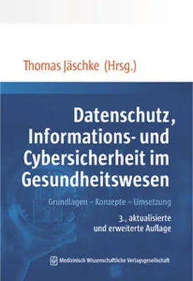 Obrázek produktu pro Datenschutz, Informations- und Cybersicherheit im Gesundheitswesen