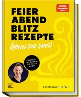 Produktbild von Feierabend-Blitzrezepte - Gönn dir was!