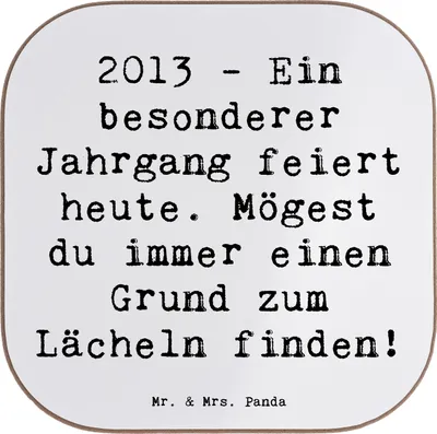 Produktbild von Mr. & Mrs. Panda Holzuntersetzer Spruch 2013 Geburtstag Freude - Weiß - Geschenk, Glückwunsch, Untersetzer für Gläser, Lebensfreude, Jubiläum, Tischschoner, Glas, Coaster