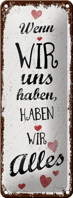 Produktbild von Blechschild  Wenn wir uns haben, haben alles, 27 x 10 cm, Blechschilder Spruch Glück Weisheit