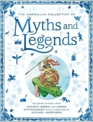 Obrázek produktu pro The MacMillan Collection of Myths and Legends