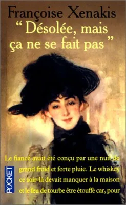 Image de Francoise Xenabis - "Désolée, mais ca ne se fait pas"