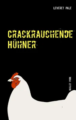 Produktbild von Crackrauchende Hühner