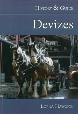 Produktbild von Devizes: History and Guide