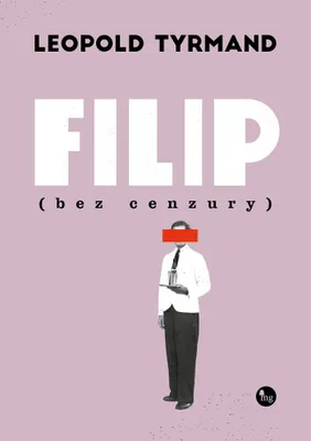 Produktbild von Filip, unzensiert.oderFilip, ohne Zensur.oderFilip, ungefiltert