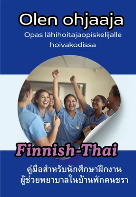 Produktbild von Olen ohjaaja Ulkomaalaisille hoitajille