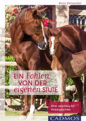 Obrázok produktu pre Ein Fohlen von der eigenen Stute