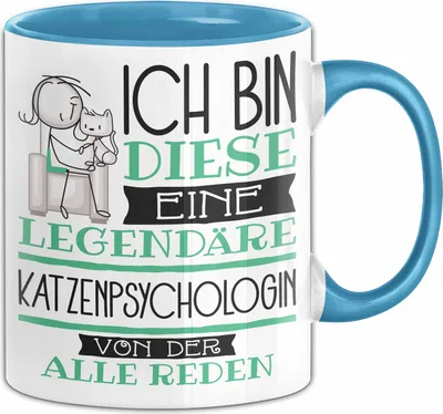 Produktbild von Katzenpsychologin Tasse Geschenk Ich Bin Diese Eine Legendäre Katzenpsychologin Von Der Alle Reden Geschenkidee Geburtstag Weihnachten (Blau)