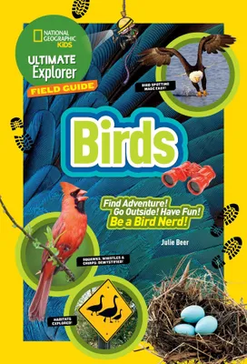 Produktbild von Ultimate Explorer Field Guide: Birds