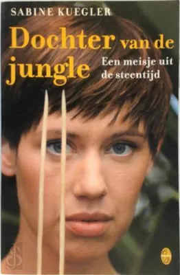 Image de Dochter van de jungle | Sabine Kuegler