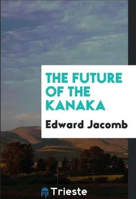 Produktbild von The future of the Kanaka
