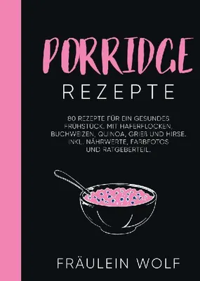 Produktbild von Porridge Rezepte