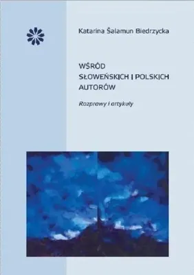 Productafbeelding van Wśród słoweńskich i polskich autorów - Katarina Salamun Biedrzycka