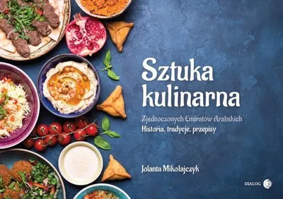Image de Sztuka kulinarna Zjednoczonych Emiratów Arabskich (Buch auf Polnisch)
