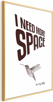Produktbild von Posterpapier Poster - I Need More Space 29.7x42 cm Text m-C-0320-ao-a