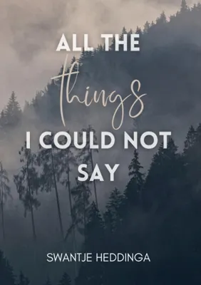 Produktbild von All The Things I Could Not Say