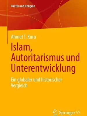 Produktbild von Islam, Autoritarismus und Unterentwicklung