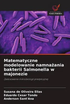Produktbild von Matematyczne modelowanie namna¿ania bakterii Salmonella w majonezie