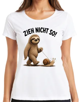 Produktbild von Zieh nicht so Faultier Schnecke lustig Geschenk Geburtstag Damen T-Shirt Faultier Geschenk, Weiß, L