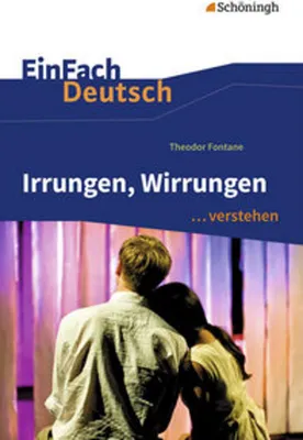 Produktbild von Irrungen, Wirrungen. EinFach Deutsch ...verstehen