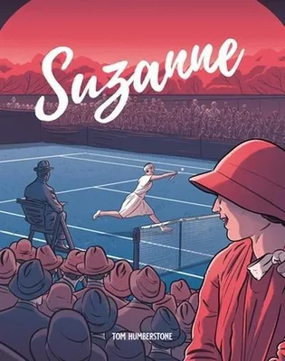 Zdjęcie produktu dla Suzanne: The Jazz Age Goddess Of Tennis